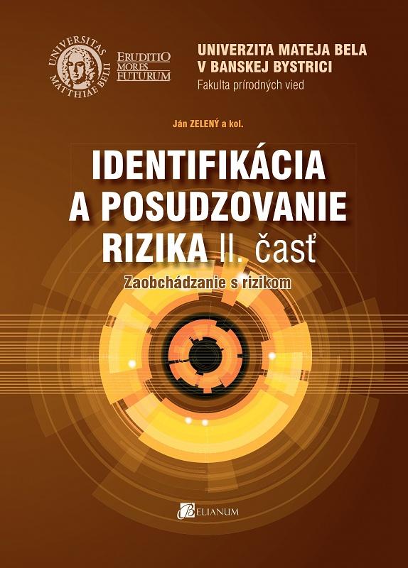Kniha: Identifikácia a posudzovanie rizika II. časť. - Ján Zelený