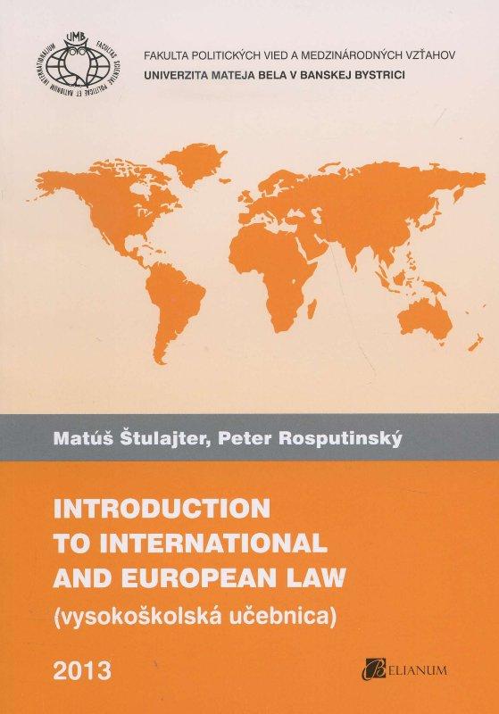 Kniha: Introduction to international and european law - Matúš Štulajter