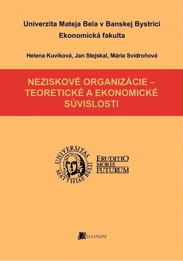 Kniha: Neziskové organizácie - teoretické a ekonomické súvisloti - Helena Kuviková