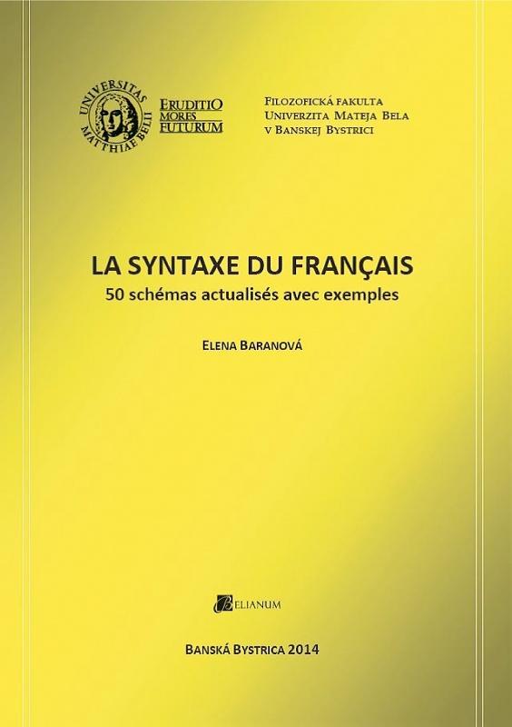 Kniha: La syntaxe du Français - Elena Baranová