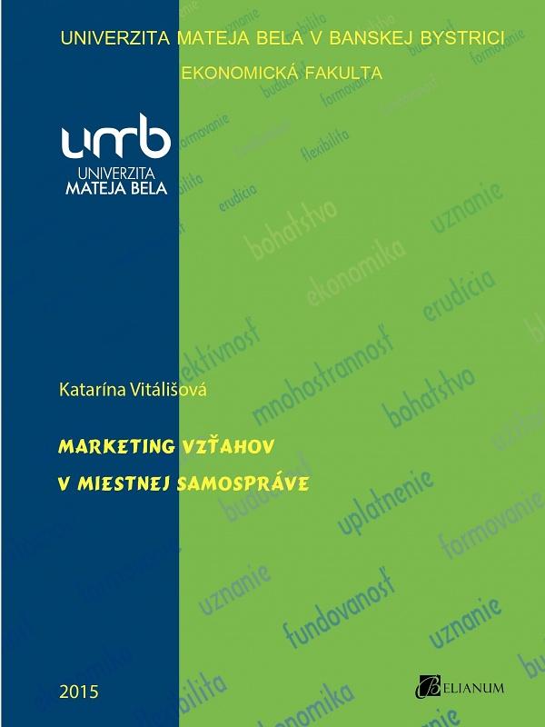 Kniha: Marketing vzťahov v miestnej samospráve - Katarína Vitálišová