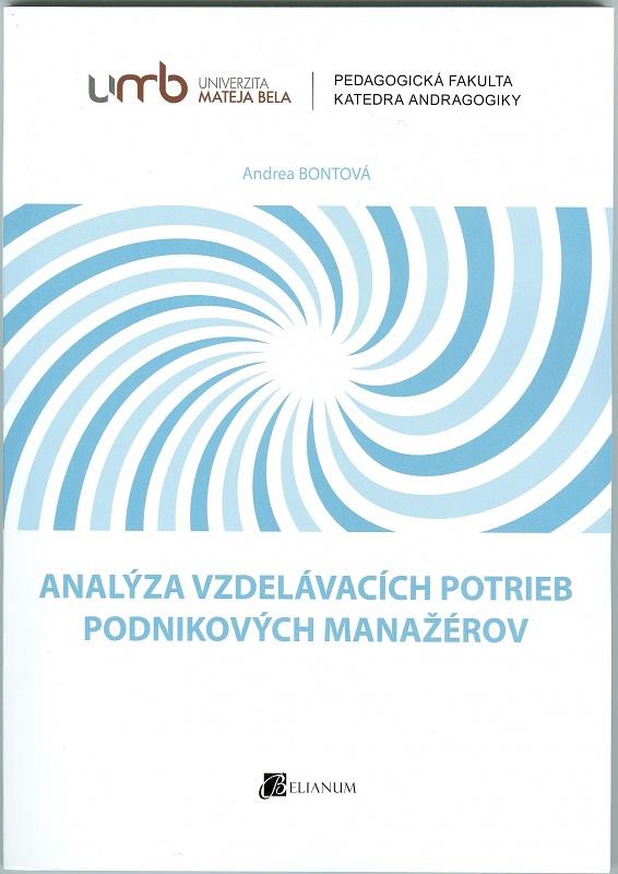 Kniha: Analýza vzdelávacích potrieb podnikových manažérov - Andrea Bontová