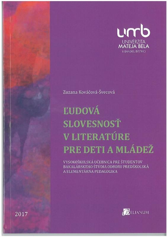 Kniha: Ľudová slovesnosť v literatúre pre deti a mládež - Zuzana Kováčová-Švecová