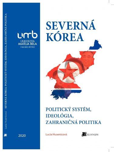 Kniha: Severná Kórea - Lucia Husenicová