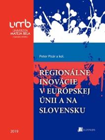 Regionálne inovácie v európskej únii a na Slovensku