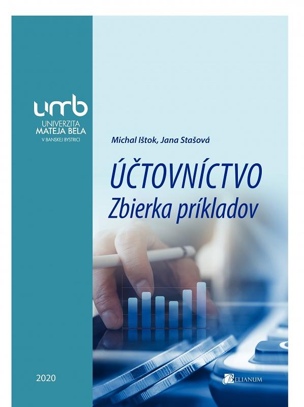 Kniha: Účtovníctvo - Zbierka príkladov - Michal Ištok
