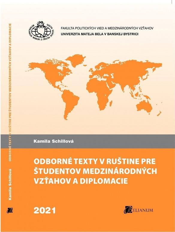 Kniha: Odborné texty v ruštine pre študentov medzinárodných vzťahov a diplomacie - Kamila Schillová