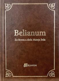 Belianum - Zo života a diela Mateja Bela