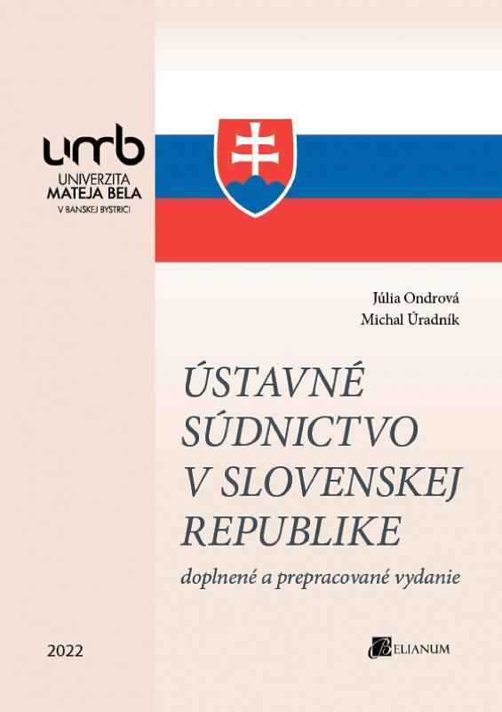 Kniha: Ústavné súdnictvo v Slovenskej republike - Júlia Ondrová