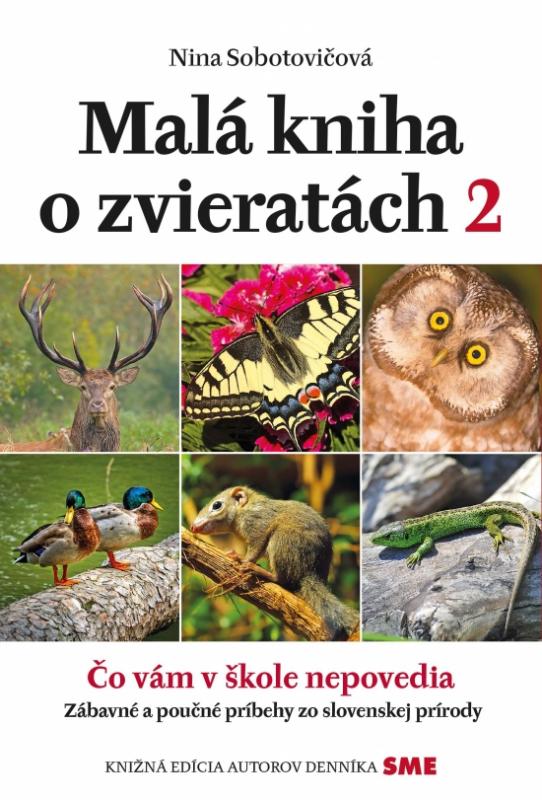 Kniha: Malá kniha o zvieratách 2 - Sobotovičová Nina