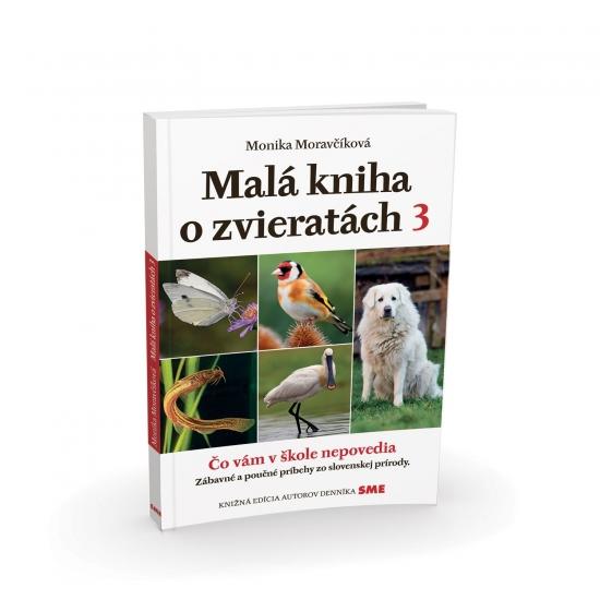 Kniha: Malá kniha o zvieratách 3 - Moravčíková Monika