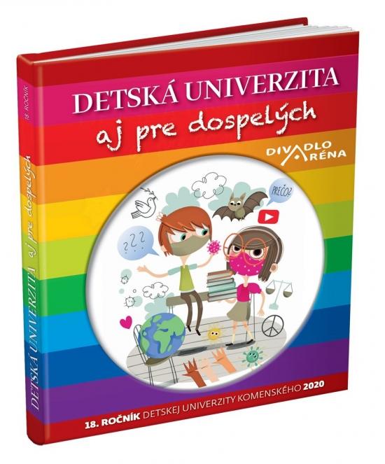 Kniha: Detská univerzita aj pre dospelých 2020autor neuvedený