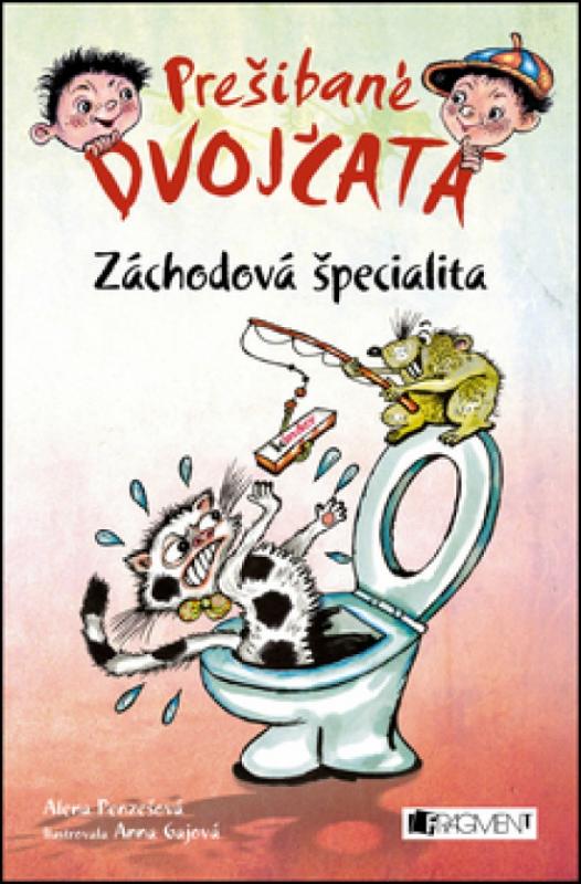 Kniha: Prešibané dvojčatá 4 . Záchodová špecialita - Alena Penzešová