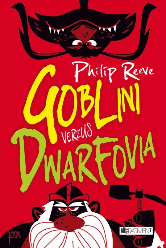 Kniha: Goblini verzus dwarfovia - Philip Reeve