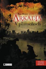 Arkádia 2 – V plameňoch