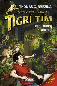 Tigrí tím – Strašidelný obchod