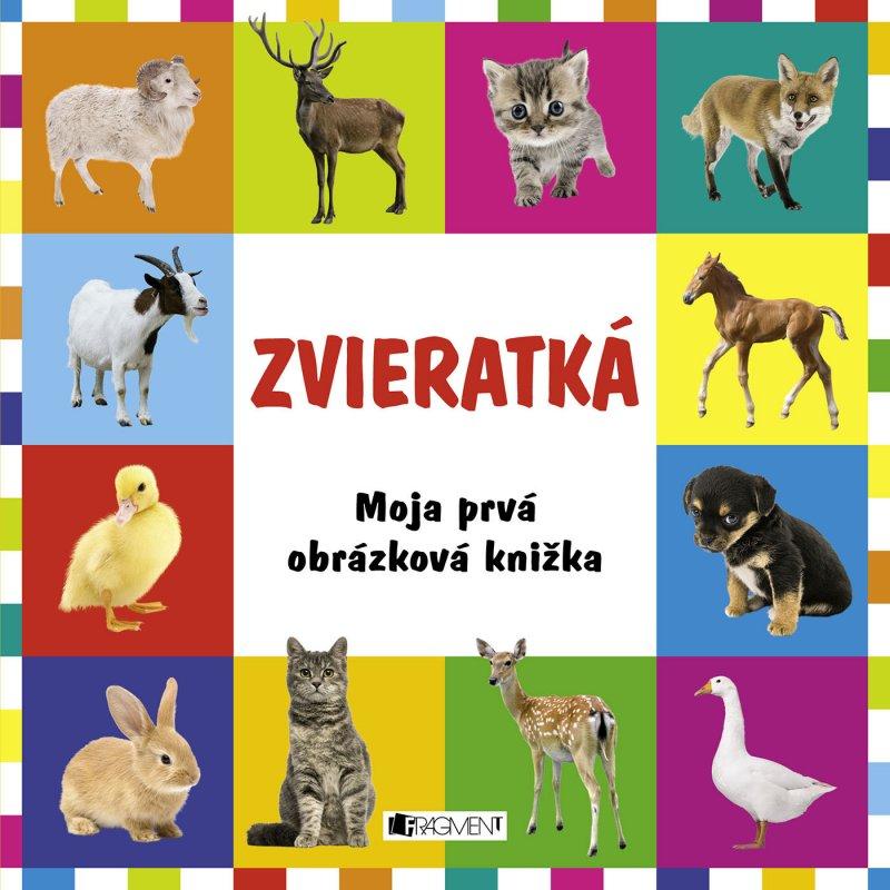 Kniha: Moja prvá obrázková knižka  Zvieratká (fotoleporelo)autor neuvedený
