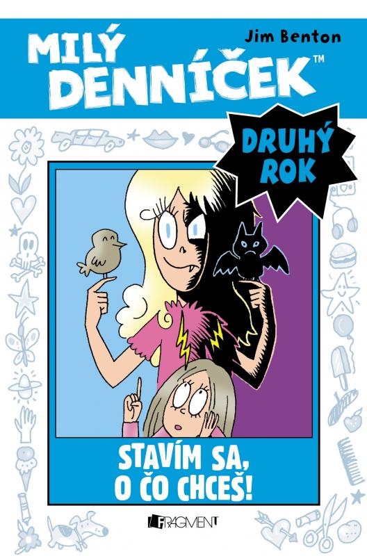 Kniha: Milý denníček II. – Stavím sa, o čo chceš! - Jim Benton