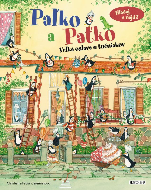 Kniha: Paľko a Paťko – Veľká oslava u tučniakov - Lukeš