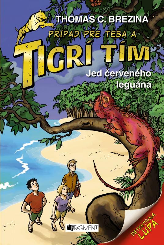 Kniha: Tigrí tím – Jed červeného leguána - Thomas Brezina