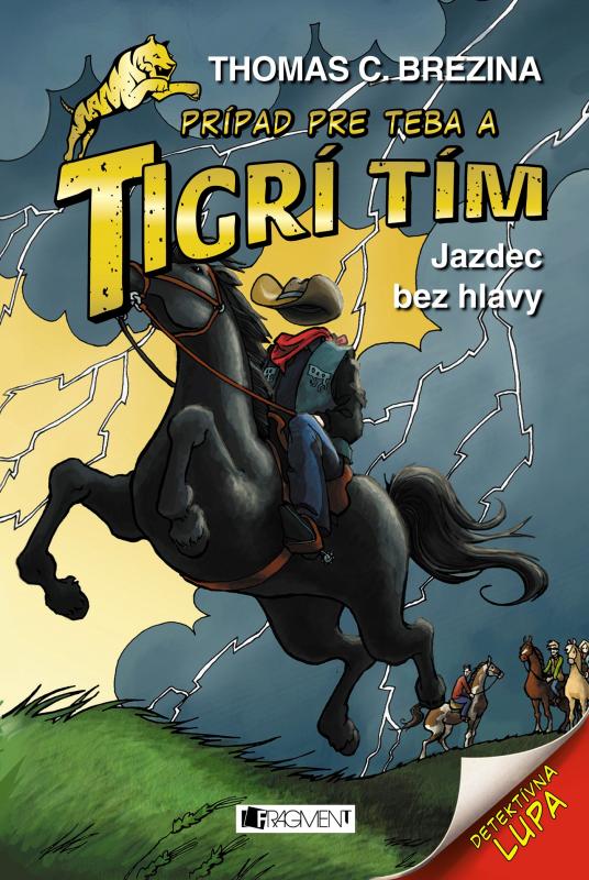 Kniha: Tigrí tím – Jazdec bez hlavy - Thomas Brezina