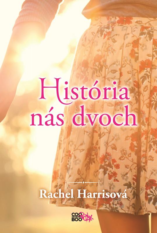 Kniha: História nás dvoch - Rachel Harrisová