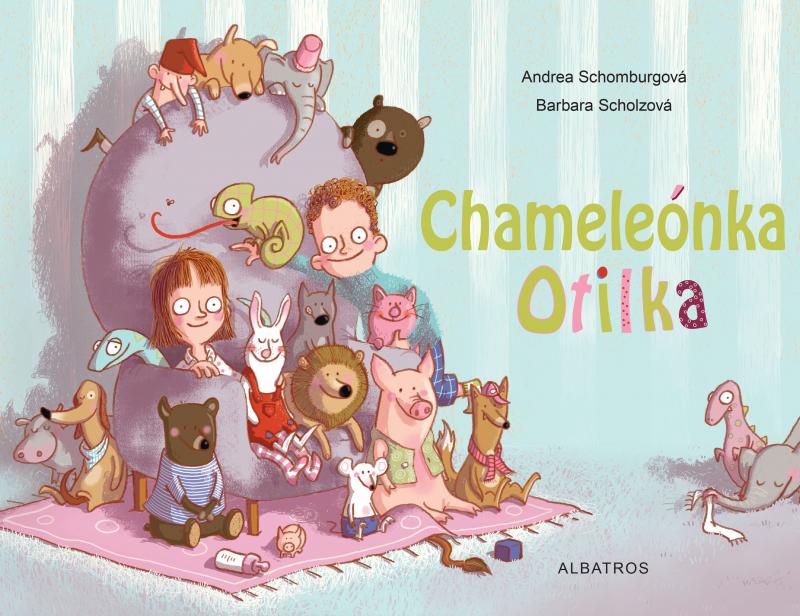 Kniha: Chameleónka Otilka - Andrea Schomburgová
