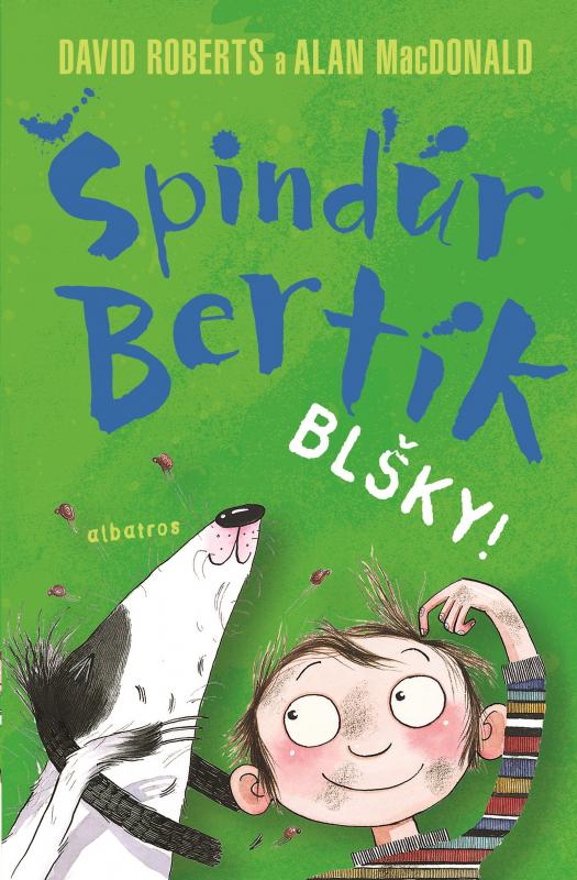 Kniha: Špinďúr Bertík: Blšky - Alan MacDonald