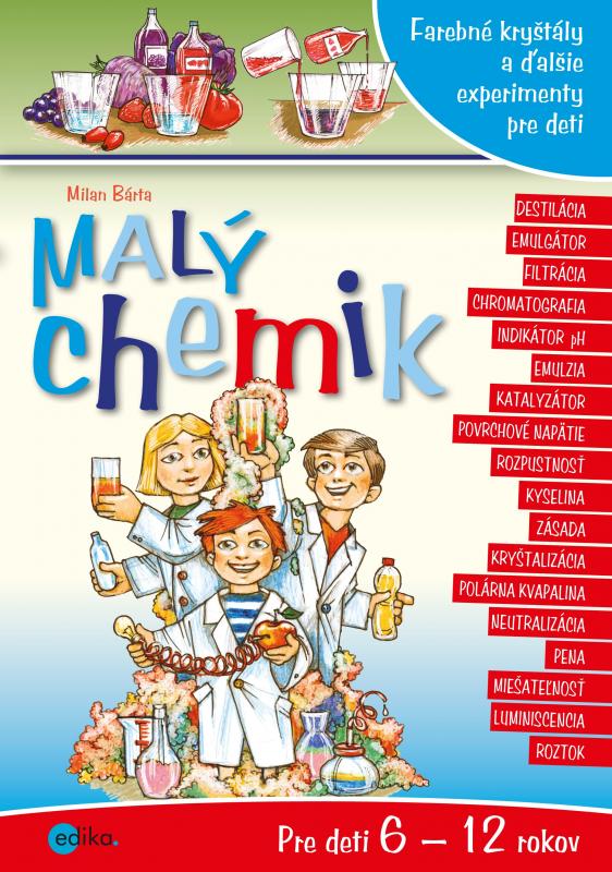 Kniha: Malý chemik - Atila Vörös, Milan Bárta
