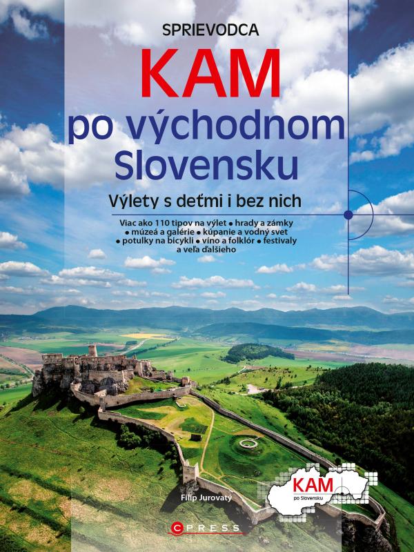 Kniha: Kam po východnom Slovenskukolektív autorov