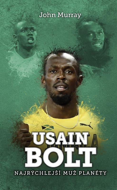 Kniha: Usain Bolt: najrýchlejší muž planéty - John Murray