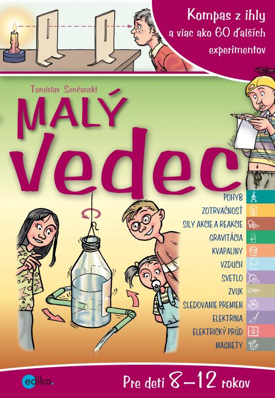 Kniha: Malý vedec 2 - Tomislav Senćanski