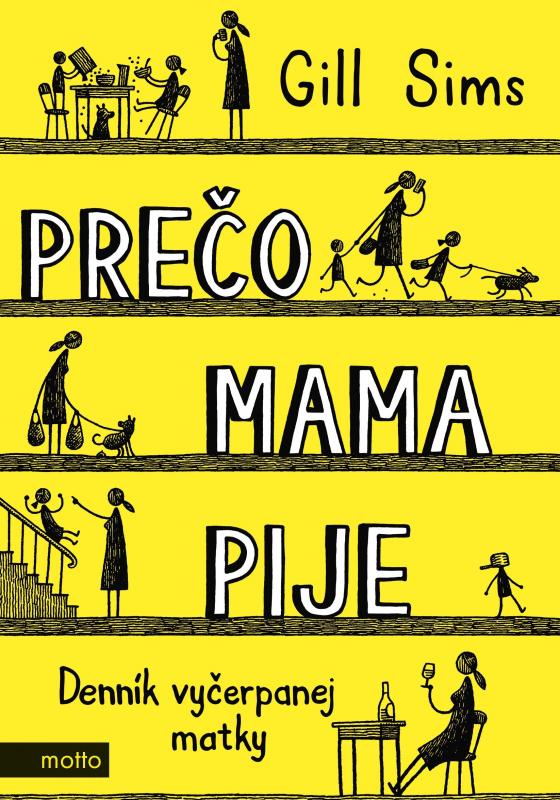 Kniha: Prečo mama pije - Gill Sims