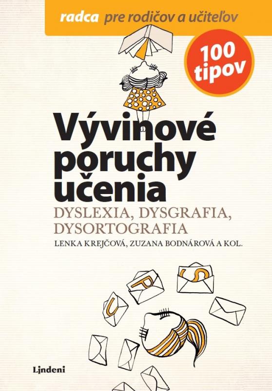 Kniha: Vývinové poruchy učenia - Kamila Balharová, Kamila Šemberová, Lenka Krejčová, Zuzana Hladíková