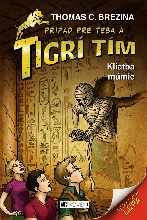Kniha: Tigrí tím  – Kliatba múmie - Thomas Brezina