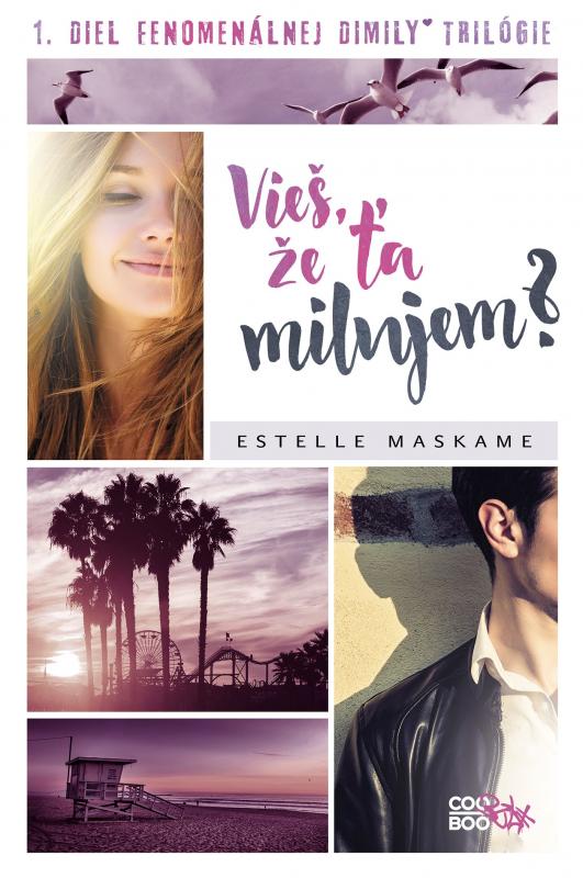 Kniha: Vieš, že ťa milujem? - Estelle Maskame