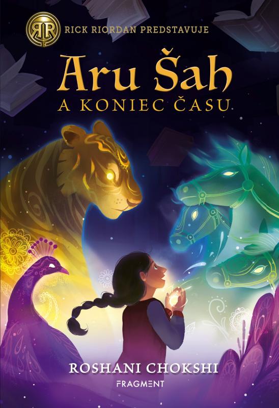 Kniha: Aru Šah a koniec času - Roshani  Chokshi