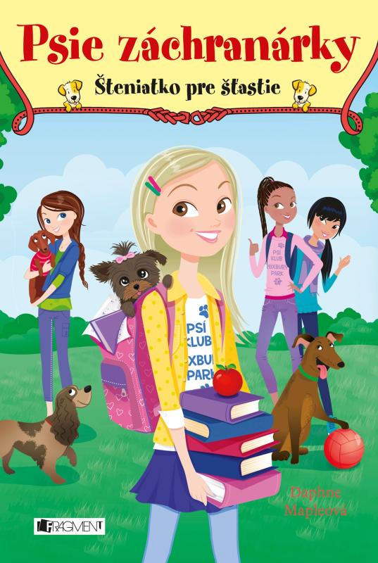 Kniha: Psie záchranárky 4 - Šteniatko pre šťastie - Daphne Mapleová
