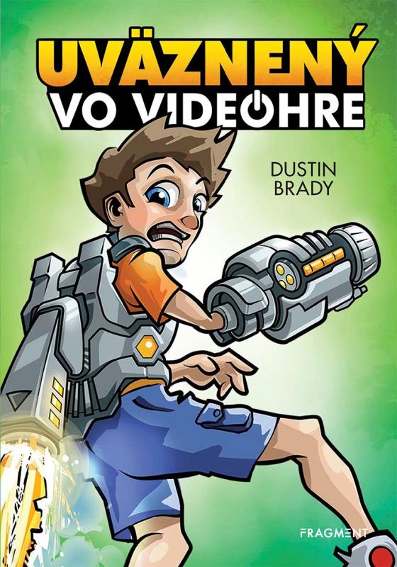 Kniha: Uväznený vo videohre - Dustin Brady