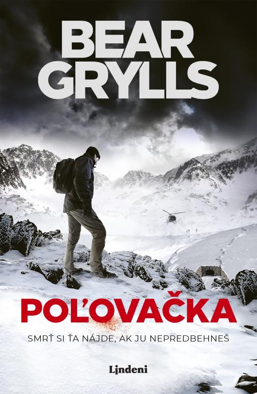 Kniha: Poľovačka - Bear Grylls