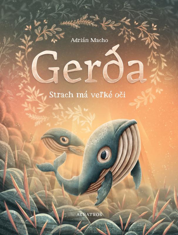 Kniha: Gerda: Strach má veľké oči - Adrián  Macho