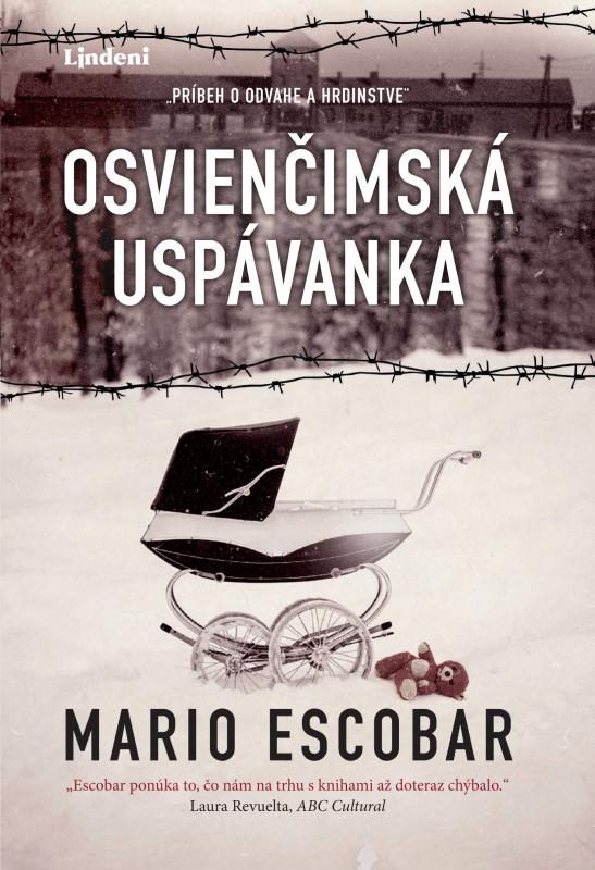 Kniha: Osvienčimská uspávanka - Mario Escobar