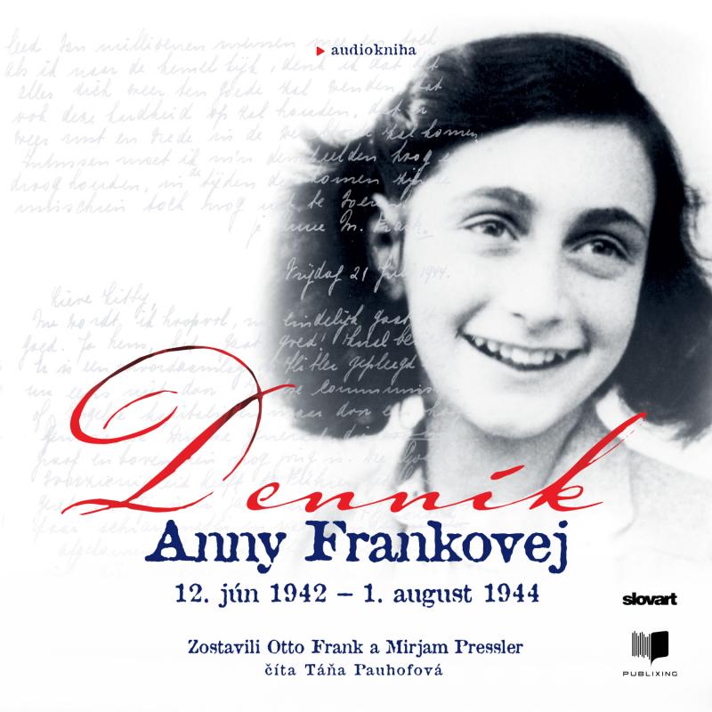 Kniha: Audiokniha Denník Anny Frankovej - Zostavili Otto H. Frank a Mirjam Pressler