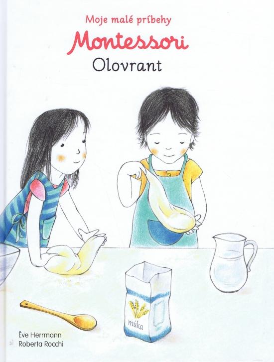 Kniha: Moje malé príbehy Montessori - Olovrantautor neuvedený