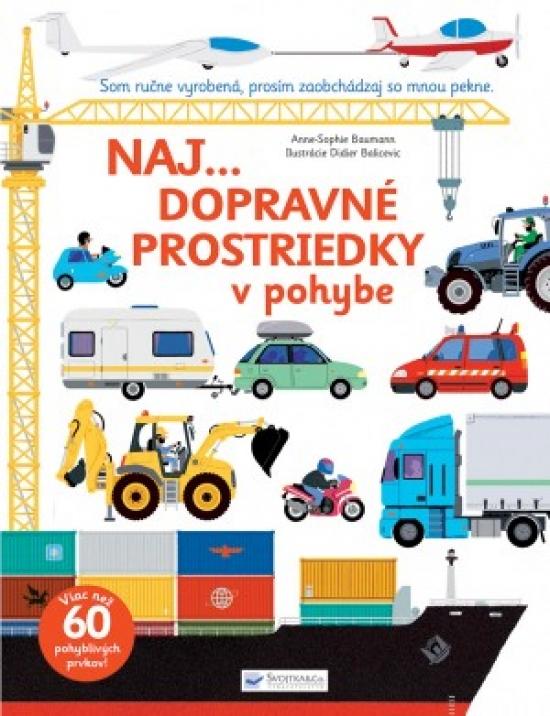 Kniha: Naj... dopravné prostriedky v pohybeautor neuvedený