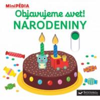 MiniPÉDIA – Objavujeme svet! Narodeniny