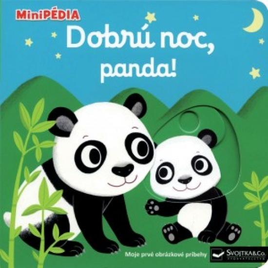 Kniha: MiniPÉDIA – Dobrú noc, Panda! - Choux Nathalie