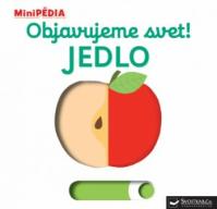 MiniPÉDIA – Objavujeme svet! Jedlo