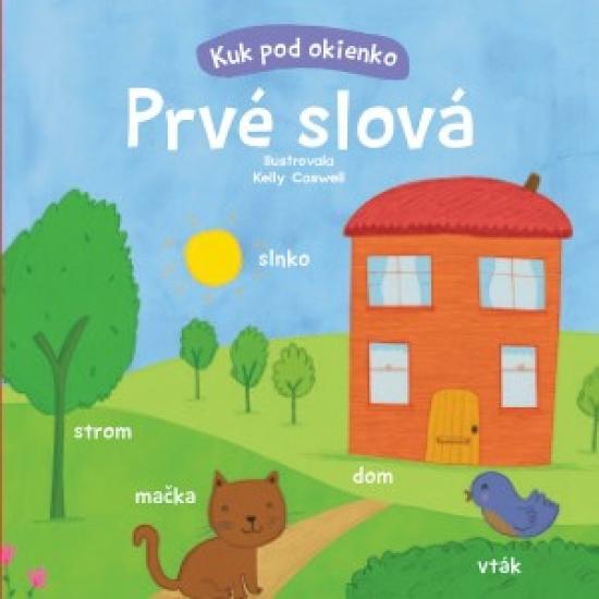 Kniha: Prvé slová - kuk pod okienko - Caswell Kelly