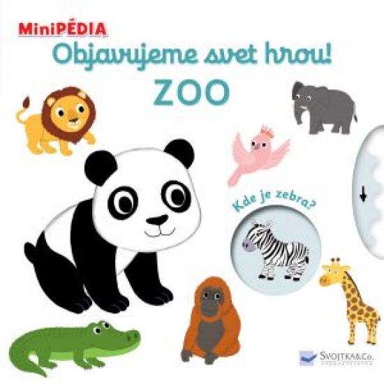 Kniha: MiniPÉDIA Objavujeme svet hrou! Zoo - Choux Nathalie